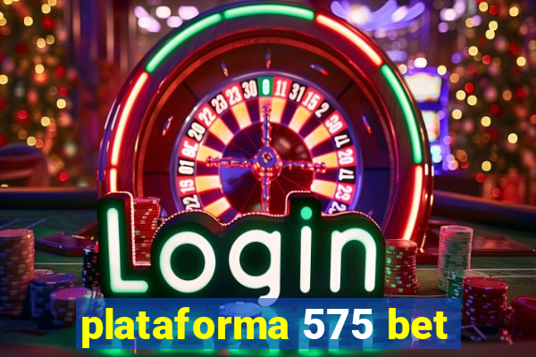 plataforma 575 bet